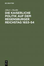 Cover-Bild Die kaiserliche Politik auf dem Regensburger Reichstag 1653–54