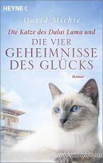 Cover-Bild Die Katze des Dalai Lama und die vier Geheimnisse des Glücks