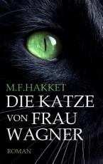 Cover-Bild Die Katze von Frau Wagner