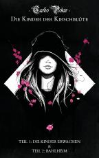 Cover-Bild Die Kinder der Kirschblüte - Teil 1 & 2