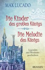 Cover-Bild Die Kinder des großen Königs & Die Melodie des Königs