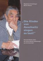 Cover-Bild "Die Kinder von Auschwitz singen so laut!"