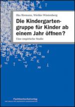 Cover-Bild Die Kindergartengruppe für Kinder ab einem Jahr öffnen?