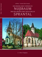 Cover-Bild Die Kirche Sankt Stephan in Nußbaum und die Kirche Sankt Wolfgang in Sprantal