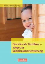 Cover-Bild Die Kita als Türöffner – Wege zur Sozialraumorientierung