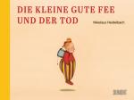 Cover-Bild Die kleine gute Fee und der Tod