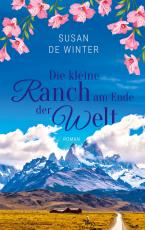Cover-Bild Die kleine Ranch am Ende der Welt