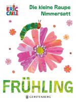 Cover-Bild Die kleine Raupe Nimmersatt - Frühling
