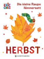 Cover-Bild Die kleine Raupe Nimmersatt - Herbst