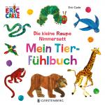Cover-Bild Die kleine Raupe Nimmersatt - Mein Tier-Fühlbuch