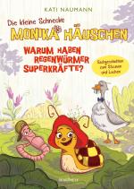 Cover-Bild Die kleine Schnecke Monika Häuschen 1: Warum haben Regenwürmer Superkräfte?