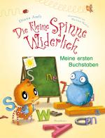 Cover-Bild Die kleine Spinne Widerlich - Meine ersten Buchstaben
