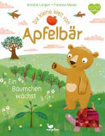 Cover-Bild Die kleine Welt von Apfelbär - Ein Bäumchen wächst