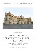 Cover-Bild Die Königliche Hofbibliothek in Berlin 1774—1970