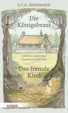 Cover-Bild Die Königsbraut und Das fremde Kind