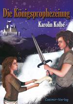 Cover-Bild Die Königsprophezeiung