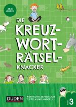 Cover-Bild Die Kreuzworträtselknacker – ab 8 Jahren (Band 3)