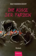 Cover-Bild Die Küsse der Farben