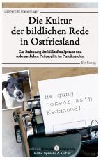 Cover-Bild Die Kultur der bildlichen Rede in Ostfriesland