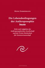 Cover-Bild Die Lebensbedingungen der Anthroposophie heute