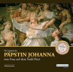 Cover-Bild Die Legende der Päpstin Johanna - Eine Frau auf dem Stuhl Petri
