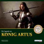 Cover-Bild Die Legende von König Artus
