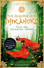 Cover-Bild Die Legende von Shikanoko - Fürst des schwarzen Waldes