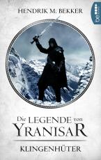 Cover-Bild Die Legende von Yranisar - Klingenhüter