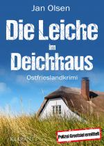Cover-Bild Die Leiche im Deichhaus. Ostfrieslandkrimi