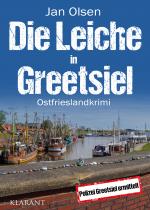 Cover-Bild Die Leiche in Greetsiel. Ostfrieslandkrimi