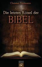 Cover-Bild Die letzten Rätsel der Bibel