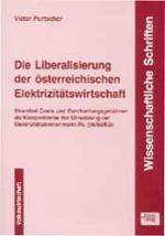 Cover-Bild Die Liberalisierung der österreichischen Elektrizitätswirtschaft