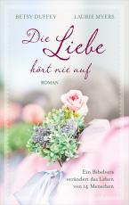 Cover-Bild Die Liebe hört nie auf