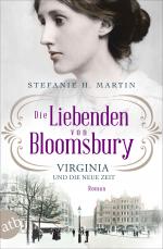 Cover-Bild Die Liebenden von Bloomsbury – Virginia und die neue Zeit
