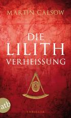 Cover-Bild Die Lilith Verheißung