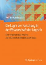 Cover-Bild Die Logik der Forschung in der Wissenschaft der Logistik