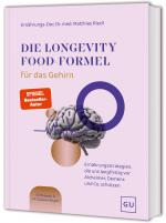 Cover-Bild Die Longevity-Food-Formel für das Gehirn