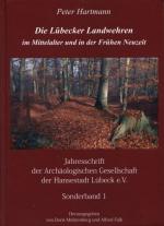 Cover-Bild Die Lübecker Landwehren im Mittelalter und in der Frühen Neuzeit