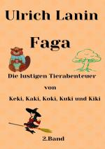Cover-Bild Die lustigen Abenteuer von Keki, Kaki, Koki, Kuki und Kiki / Faga, 2. Band