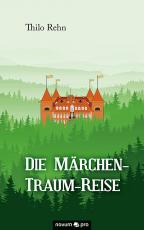 Cover-Bild Die Märchen-Traum-Reise