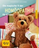 Cover-Bild Die magische 11 der Homöopathie für Kinder