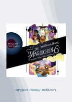 Cover-Bild Die Magischen Sechs - Madame Esmeraldas Geheimnis (DAISY Edition)