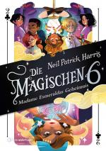 Cover-Bild Die Magischen Sechs - Madame Esmeraldas Geheimnis