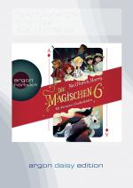 Cover-Bild Die magischen Sechs - Mr Vernons Zauberladen (DAISY Edition)