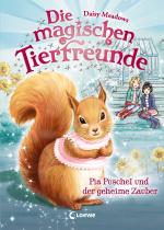 Cover-Bild Die magischen Tierfreunde 5 - Pia Puschel und der geheime Zauber