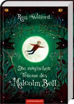 Cover-Bild Die magischen Träume des Malcolm Bell