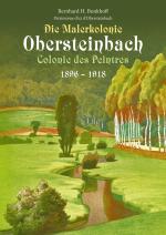 Cover-Bild Die Malerkolonie Obersteinbach (Colonie des Peintres) 1896-1918