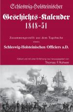Cover-Bild Die Maritime Bibliothek / Schleswig-Holsteinischer Geschichts-Kalender 1848-51