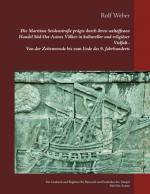 Cover-Bild Die Maritime Seidenstraße prägte durch ihren weltoffenen Handel Süd-Ost-Asiens Völker in kultureller und religiöser Vielfalt Von der Zeitenwende bis zum Ende des 9. Jahrhunderts