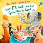 Cover-Bild Die Maus, die hat Geburtstag heut